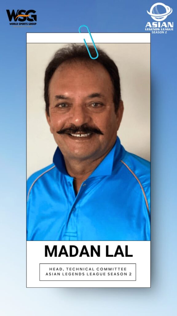 Head of Technical Committee Madan Lal on Asian Legends League Season 2